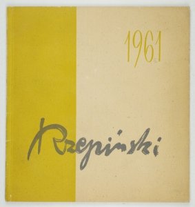 [KATALOG]. Towarzystwo Przyjaciół Sztuk Pięknych, Centralne Biuro Wystaw Artystycznych. Katalog wystawy Czesława Rzepińskiego.