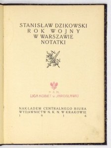 DZIKOWSKI Stanisław - Rok wojny w Warszawie. Notatki.