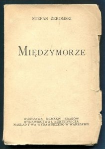 Żeromski Stefan - Międzymorze.