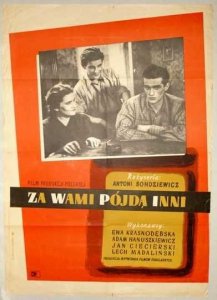 ANCZYKOWSKI Zygmunt - Za wami pójdą inni. [1949]