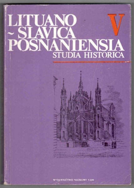 Lituano-Slavica  Posnaniensia. Studia Historiae Artium, [T.] 5