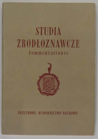 Studia Źródłoznawcze. Commentationes. [T.] 3
