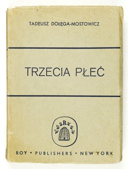 DOŁĘGA-MOSTOWICZ Tadeusz - Trzecia płeć. Wyd. III