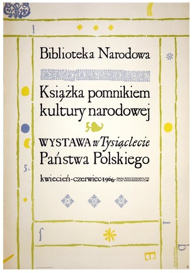 MŁODOŻENIEC Jan - Biblioteka Narodowa. Książka pomnikiem kultury narodowej. Wystawa w Tysiąclecie Państwa Polskiego. 1966.