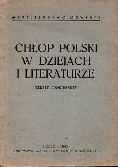Chłop polski w dziejach i literaturze.