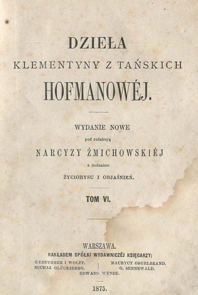 Hofmanowa Klementyna z Tańskich - Dzieła. T.6.
