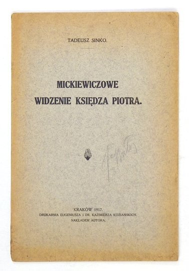 SINKO Tadeusz - Mickiewiczowe widzenie księdza Piotra.