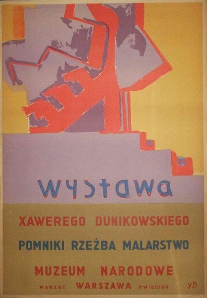 Dunikowski Xawery - Wystawa Xawerego Dunikowskiego. Pomniki, rzeźba, malarstwo