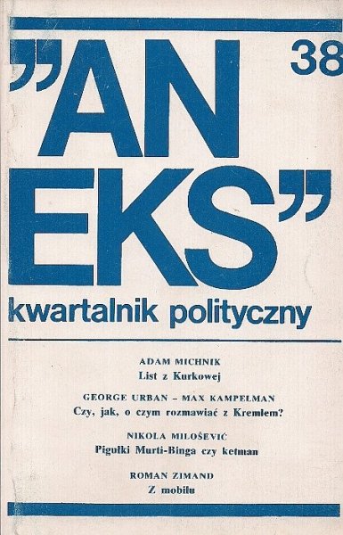 Aneks - kwartalnik polityczny. Nr 38.