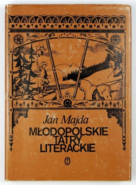 Majda Jan - Młodopolskie Tatry literackie