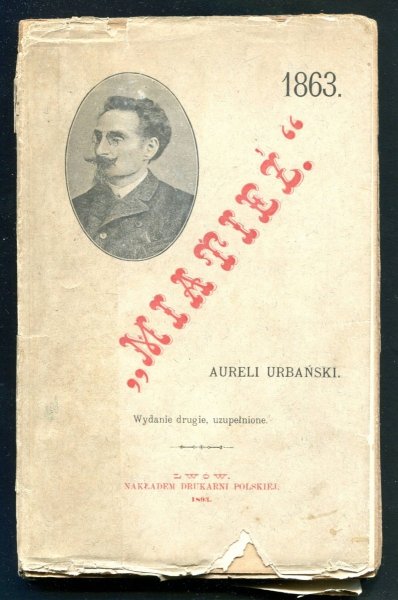 Urbański Aureli - Miatieź. Rok 1863.