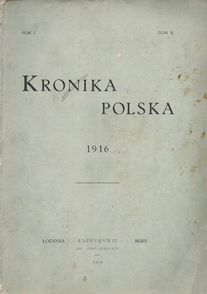 Kronika Polska 1916. Rok I, tom 2.