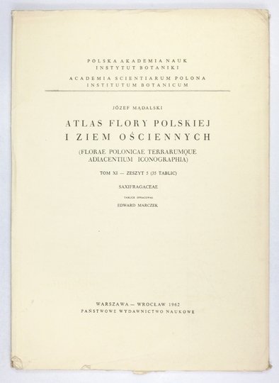 MĄDALSKI Józef - Atlas flory polskiej i ziem ościennych . T. 11, z. 5 (35 tablic): Saxifragaceae