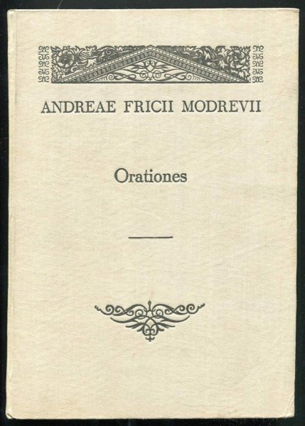 Modrzewski Andrzej Frycz. Modrevii Andreae Fricii - Orationes.