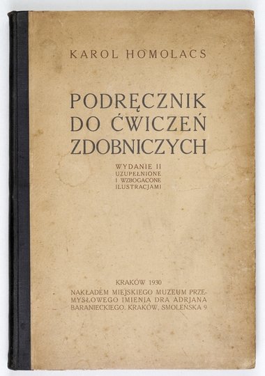 HOMOLACS Karol - Podręcznik do ćwiczeń zdobniczych. Wyd. II uzup. i wzbogacone ilustracjami.