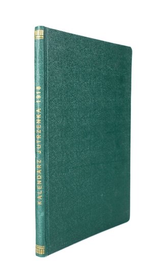 [KALENDARZ]. Jutrzenka. Kalendarz dla wsi i miast na rok 1918 zwyczajny. Wydawnictwa rok 9.