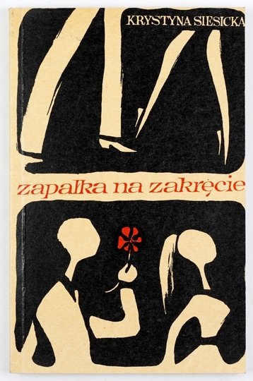SIESICKA Krystyna - Zapałka na zakręcie