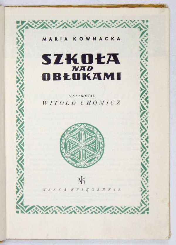 Kownacka Maria - Szkoła nad obłokami. Ilustrował Witold Chomicz