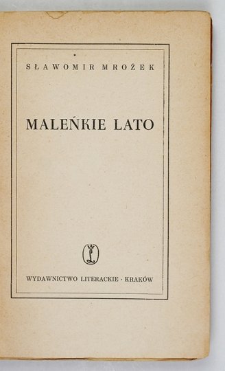 MROŻEK Sławomir - Maleńkie lato.