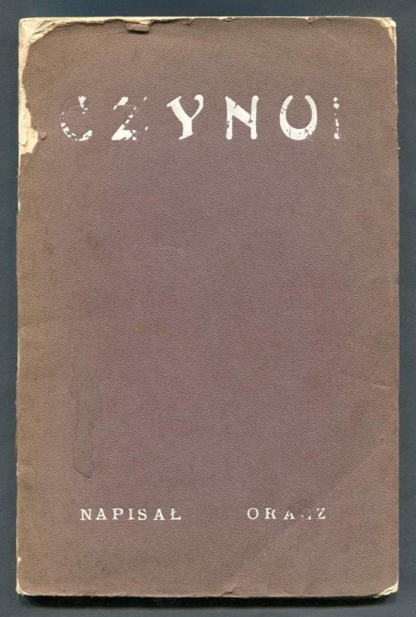 [Targ Jan Ignacy]. Oracz [pseud.] - Czynu!