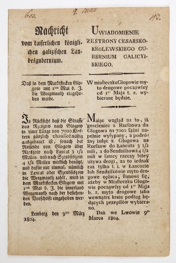UWIADOMIENIE ze strony cesarsko-królewskiego Gubernium Galicyiskiego. W miasteczku Głogowie myto drogowe począwszy oa 1-go Maia t. r. wybierane będzie [...].