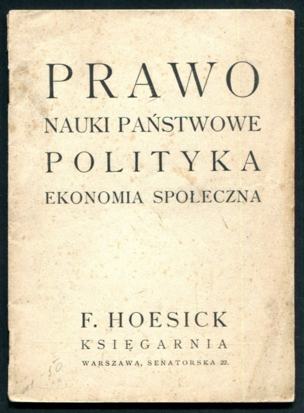 Ferdynand Hoesick. Księgarnia. Katalog: Prawo, Nauki państwowe, polityka, ekonomia społeczna