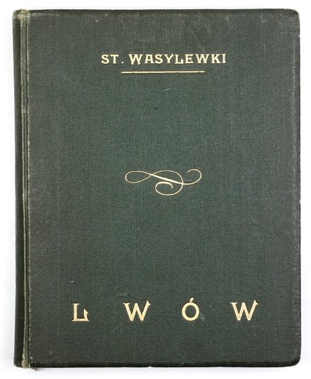 WASYLEWSKI Stanisław - Lwów.