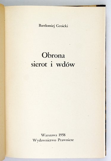 GROICKI Bartłomiej - Obrona sierot i wdów.