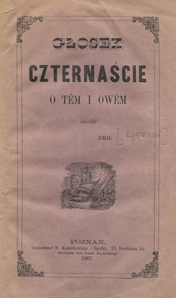 Kierski Emil - Głosek czternaście o tem i owem. Skreślił Emil ......