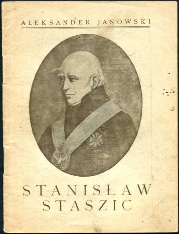 Hahn Wiktor - Stanisław Staszic. Życie i dzieła (Z portretem Staszica)