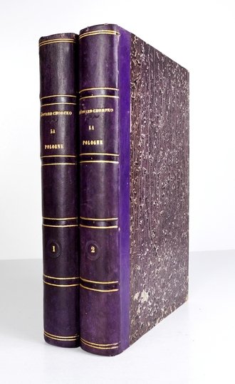 CHODŹKO Leonard - La Pologne historique, littéraire, monumentale et pittoresque, ou [scénes] historique, monumens, monnaies, médailles, costumes, armes, portraits [...]. Rédigée par une Société de Littérateurs. T. 1-2.