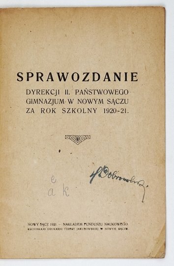 [NOWY Sącz, II Państwowe Gimnazjum]. Sprawozdanie Dyrekcji ... za rok szkolny 1920-21.