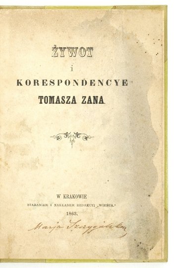 ZAN Tomasz - Żywot i korespondencye ...