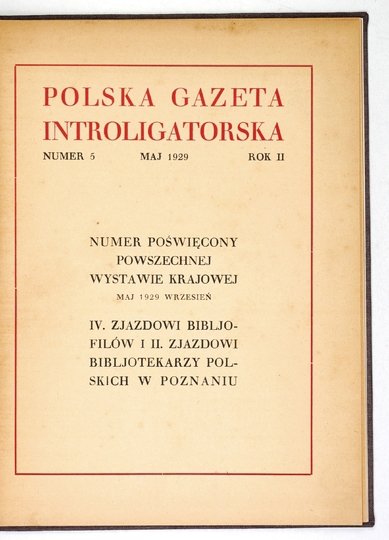 POLSKA Gazeta Introligatorska. Miesięcznik. Niezależny organ poświęcony sprawom Introligatorstwa Polskiego.