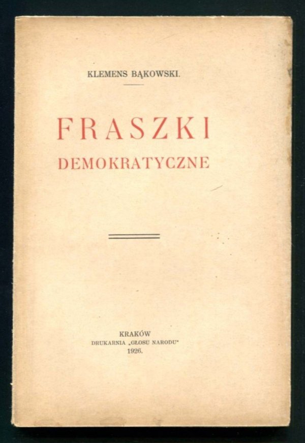 Bąkowski Klemens - Fraszki demokratyczne