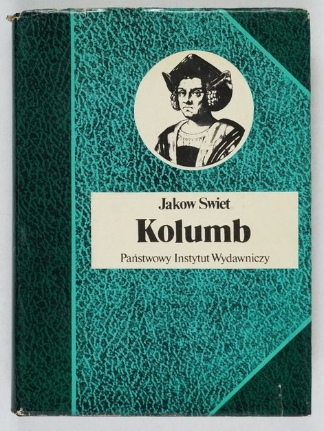 Swiet Jakow - Kolumb. Przeł. Marek Kalisz  [Biografie Sławnych Ludzi]