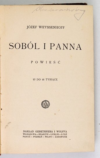 WEYSSENHOFF Józef - Soból i panna. Powieść. 43 do 46 tysiące.