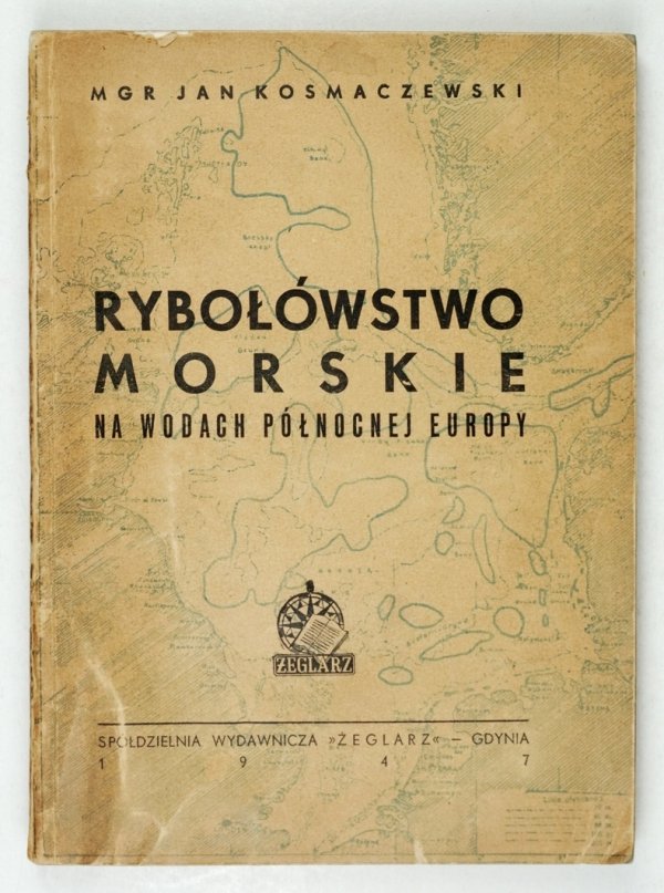 Kosmaczewski J. Rybołóstwo morskie na wodach północnej Europy. Opracowano z współudziałem S. Ślubowskiego i A. Klimaja w rozdziałach VII-VIII. Rysunki wykonał Leszek Kosmaczewski