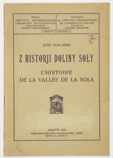 SZAFLARSKI Józef - Z historji doliny Soły.