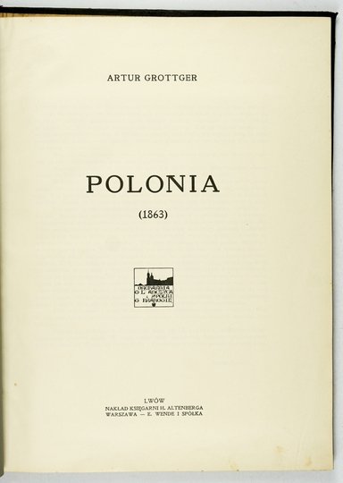 GROTTGER Artur - Warszawa, Polonia, Lituania, Wojna.