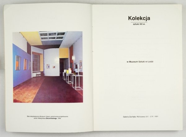 [KATALOG]. Muzeum Sztuki. Kolekcja sztuki XX w. w Muzeum Sztuki w Łodzi.