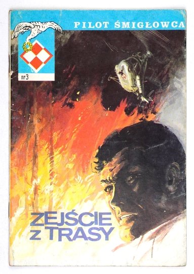 [KOMIKSY] PILOT śmigłowca. Nr 3: Zejście z trasy.