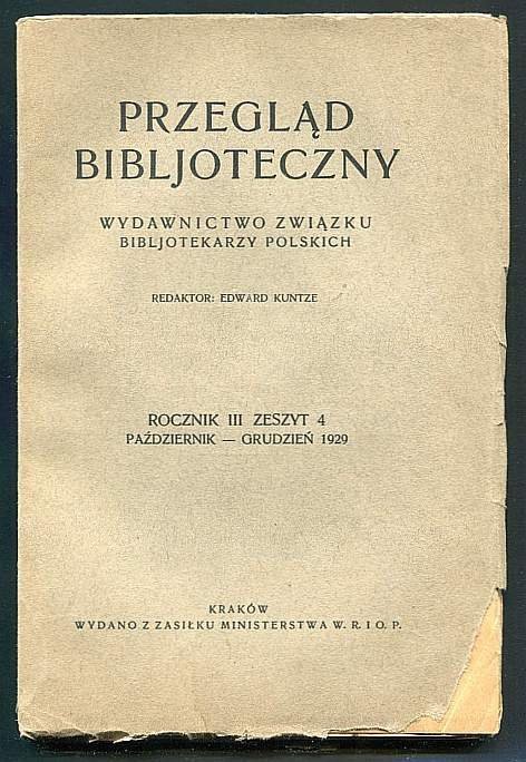 Przegląd Bibljoteczny. R. 3, zesz. 4: X-XII 1929.