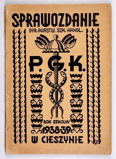 [CIESZYN, Państwowe Koedukacyjne Gimnazjum Kupieckie]. Sprawozdanie Dyrekcji ... i Państw. 3-leniej Szkoły Handlowej z 4. klasą specjalną o kierunku ekonom. handl. [...] oraz kierownictwa Jednorocznej Koedukacyjnej Szkoły Przysposobienia Kupieckiego [...]