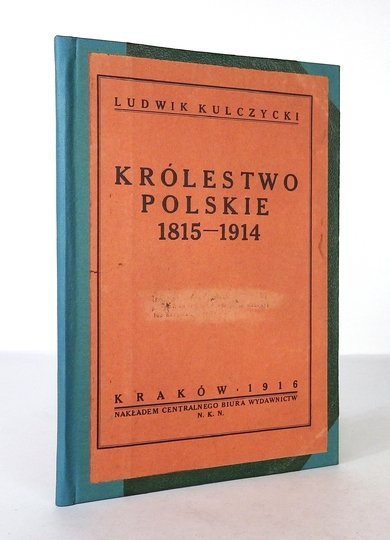 KULCZYCKI Ludwik - Królestwo Polskie  1815-1914