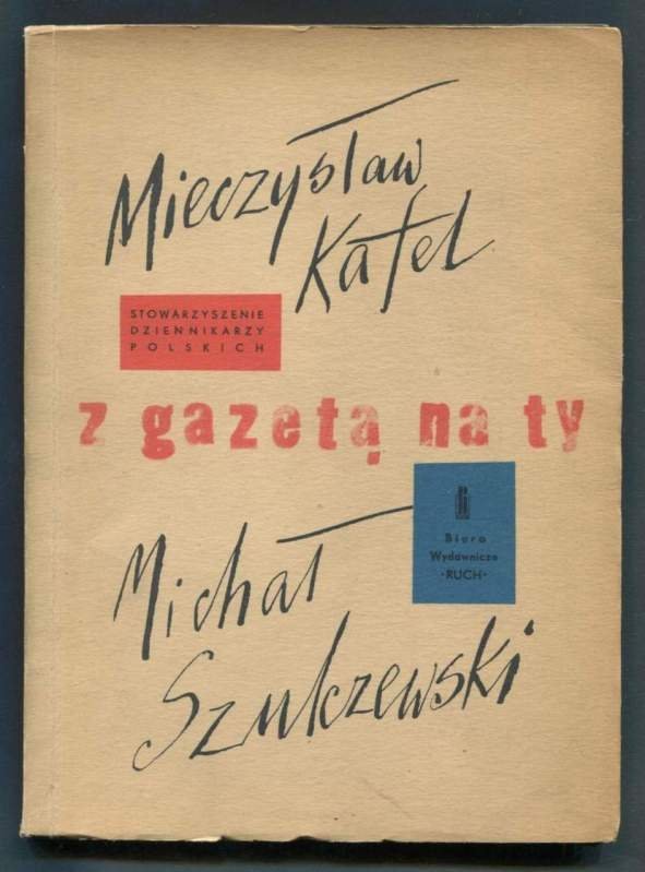Kafel Mieczysław, Szulczewski Michał - Z gazetą na ty.