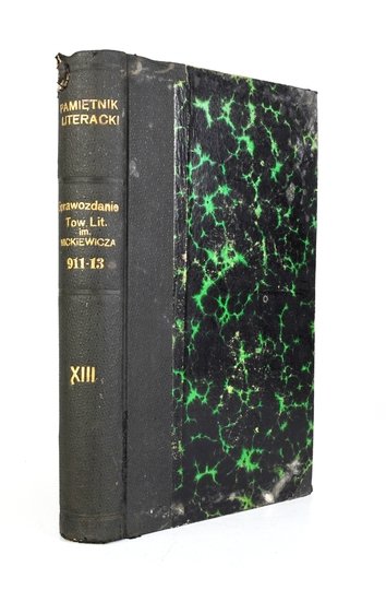 PAMIĘTNIK Literacki. Czasopismo kwartalne poświęcone historyi i krytyce literatury polskiej [...].  Pod red. Wiktora Hahna. R. XIII 1914-15