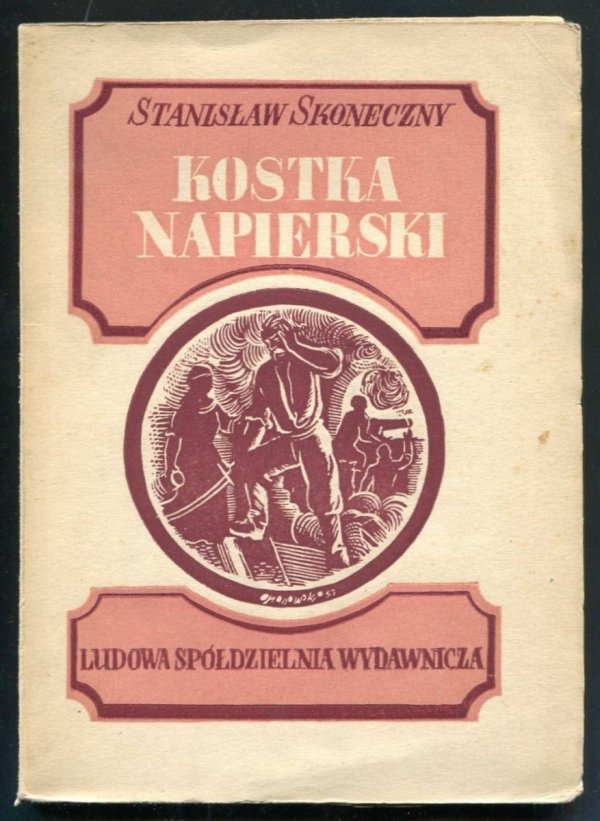 Skoneczny Stanisław - Kostka Napierski.