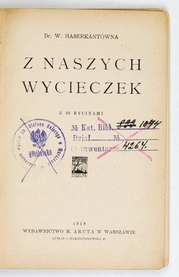 HABERKANTÓWNA W[anda] - Z naszych wycieczek. Z 39 rycinami
