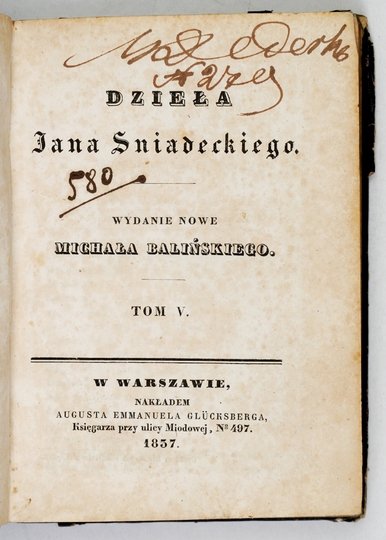 ŚNIADECKI Jędrzej - Dzieła. Wydanie nowe Michała Balińskiego. T. 5. Warszawa 1837